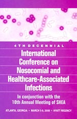Thumbnail of Artwork for the Fourth Decennial International Conference on Nosocomial and Healthcare-Associated Infections