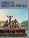 EMERGING INFECTIOUS DISEASES