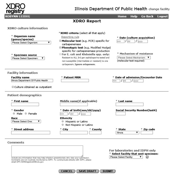 Display of Illinois XDRO registry’s submission page. Completion of 1 report is contained within this single page. Asterisk indicates required fields. Field names in gray font (i.e., Escherichia coli and Klebsiella spp. criterion and mechanism of resistance) are conditioned on prior responses, organism name and XDRO criteria, respectively. The field “For laboratories and IDPH only” is not visible for other users; this field enables public health and reference laboratories to input isolates for fa