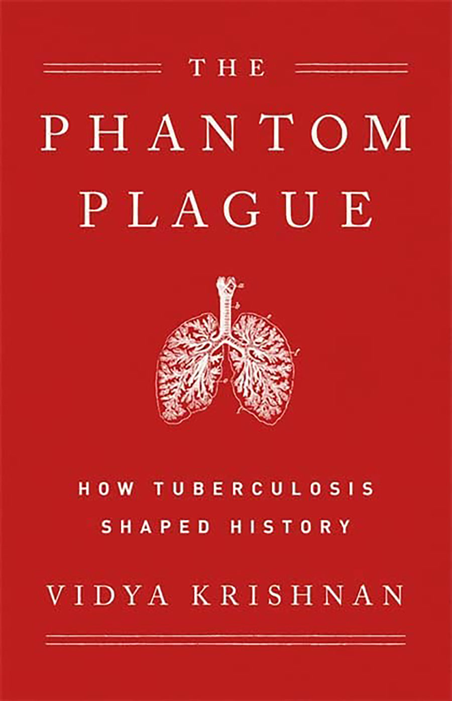 Phantom Plague: How Tuberculosis Shaped History