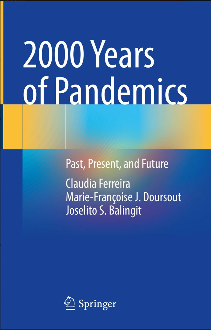 2000 Years of Pandemics: Past, Present, and Future