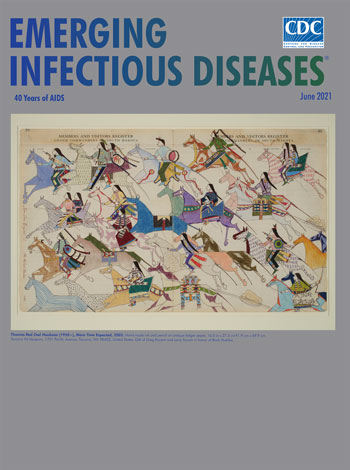 Volume 27 Number 6 June 21 Emerging Infectious Diseases Journal Cdc